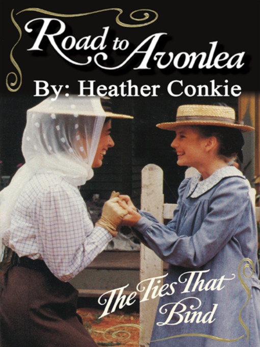 Title details for The Ties that Bind by Heather Conkie - Available
